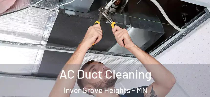 AC Duct Cleaning Inver Grove Heights - MN